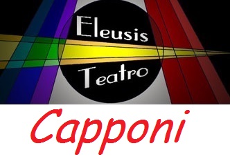 spettacoli eleusis capponi